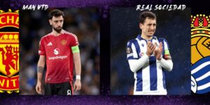 Man United vs Real Sociedad